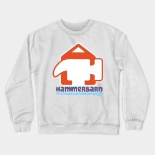 Hammerbarn - It's Probably another Bluey Crewneck Sweatshirt